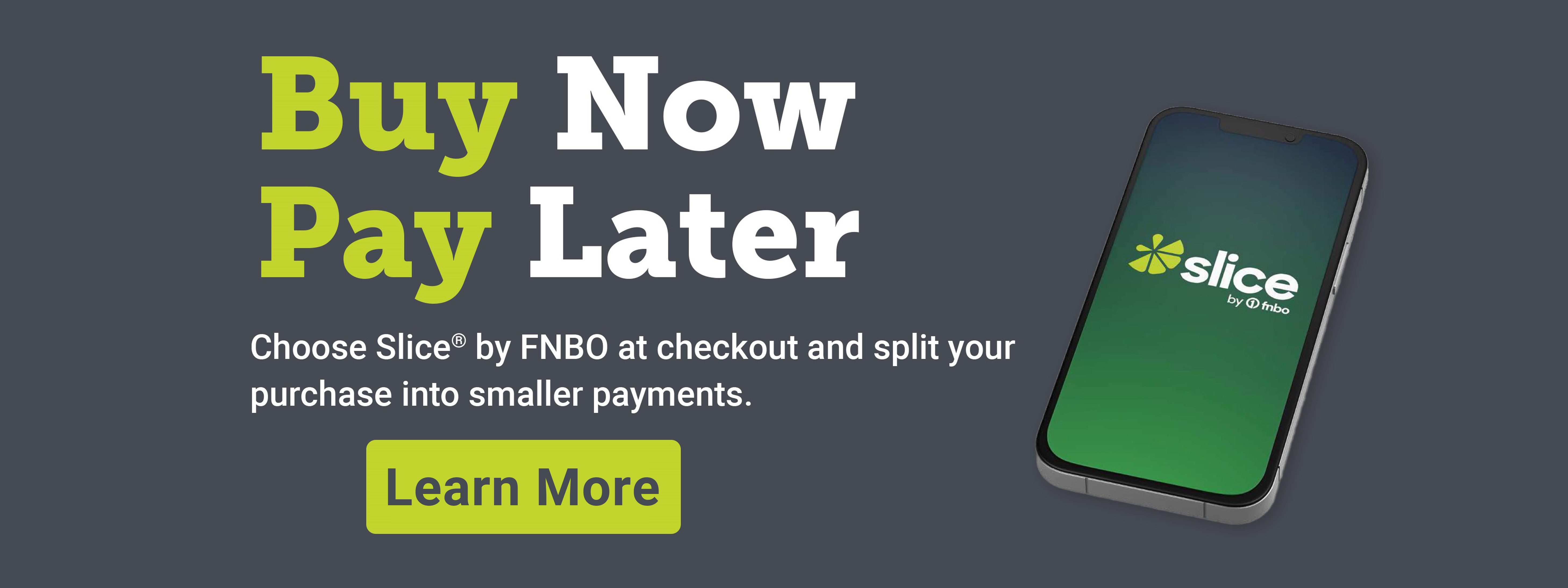 Buy Now Pay Later with Slice by FNBO